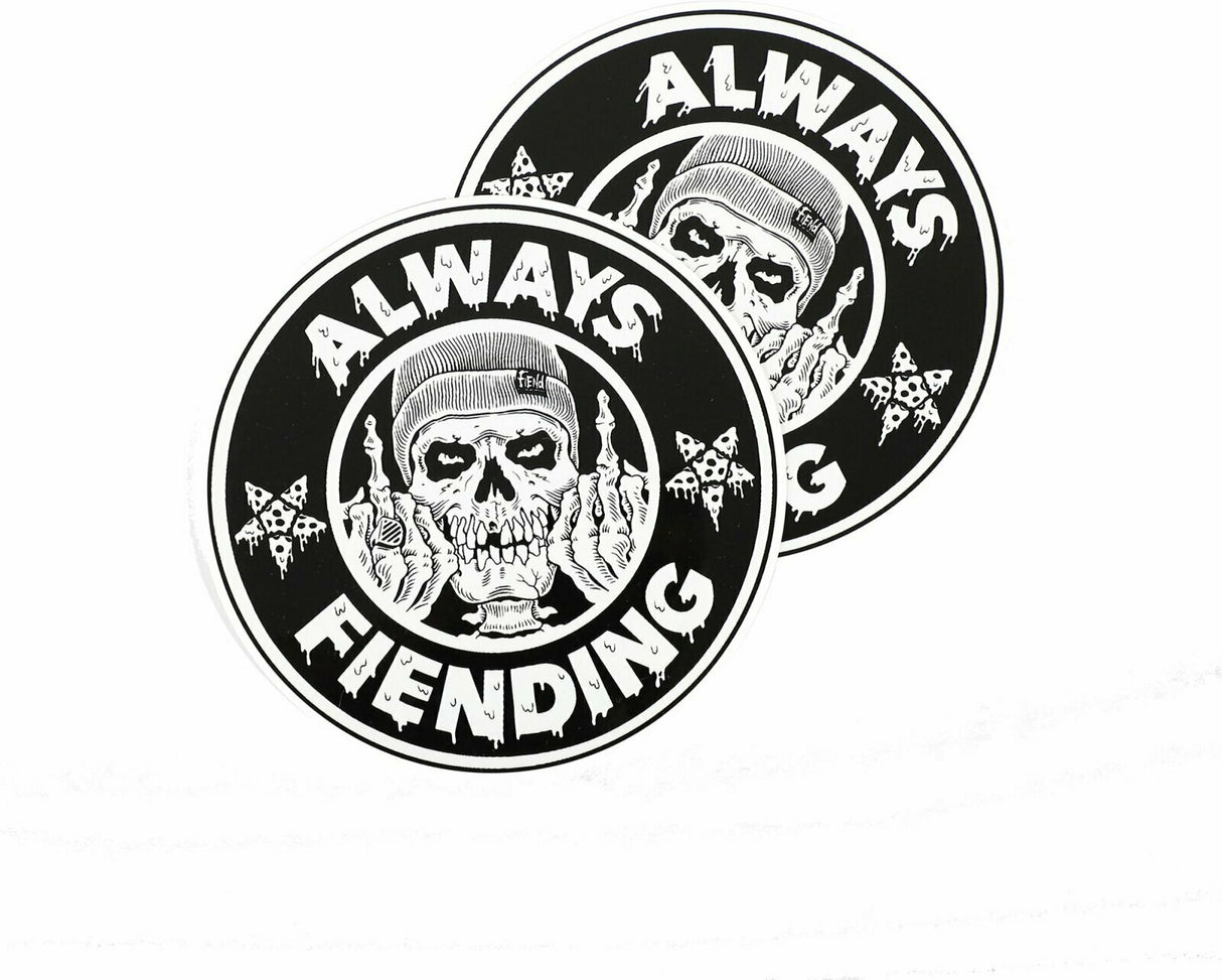 Always Fiending Sticker